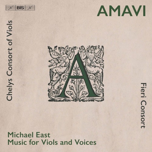 Amavi: Music For Viols And Voices
