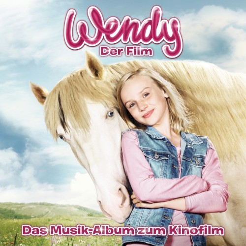 Wendy: Das Musik-Album zum Kinofilm
