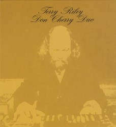 Terry Riley Don Cherry Duo