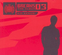 Ministry of Sound: Breaks 03