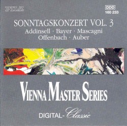 Vienna Master Series: Sonntagskonzert, Vol. 3