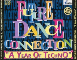 Future Dance Connection: A Year of Techno