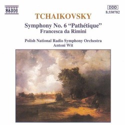 Symphony no. 6 "Pathétique" / Francesca da Rimini