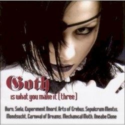 Goth Is What You Make It [Three]