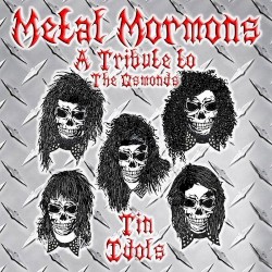 Metal Mormons: A Tribute to the Osmonds