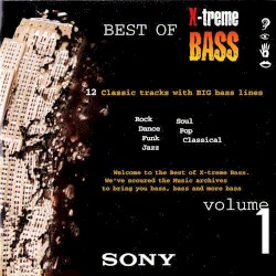 The Best of X‐treme Bass (Volume 1)