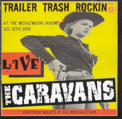 Trailer Trash Rockin': Live at the Wedgewood Rooms