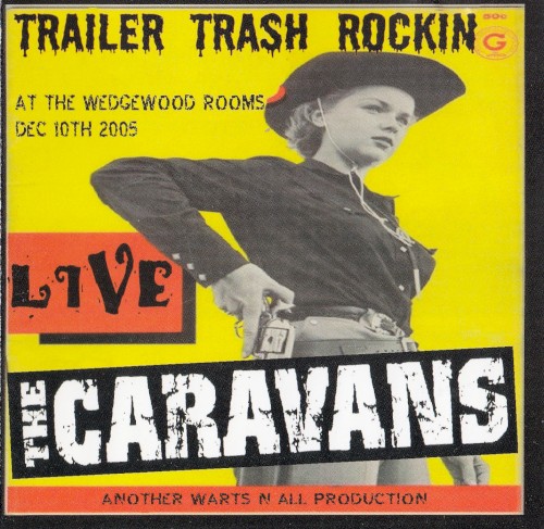 Trailer Trash Rockin': Live at the Wedgewood Rooms