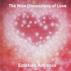 The Nine Dimensions of Love