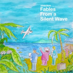 Fables From a Silent Wave