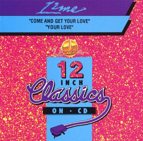 Come And Get Your Love / Your Love