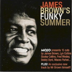 Mojo: James Brown’s Funky Summer