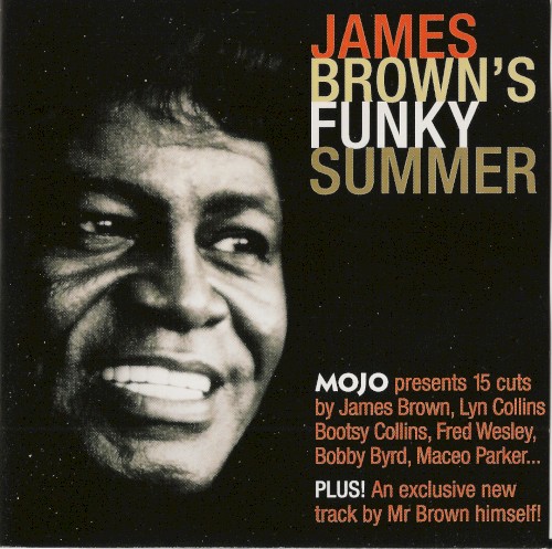 Mojo: James Brown’s Funky Summer