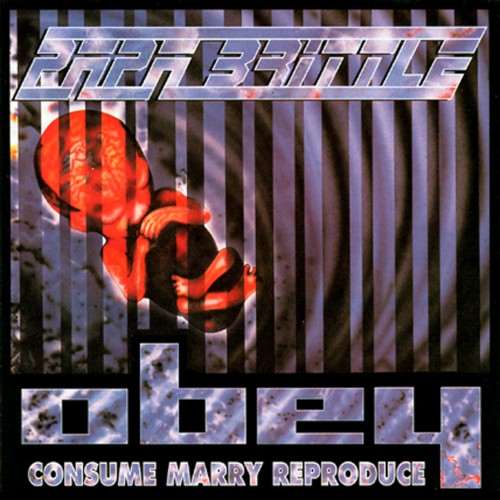 Obey, Consume, Marry, Reproduce