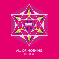 2014 2NE1 World Tour Live: ALL OR NOTHING in SEOUL