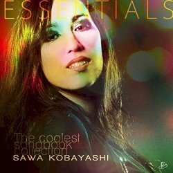 Sawa Kobayashi Essentials (The Coolest Songbook Collection)