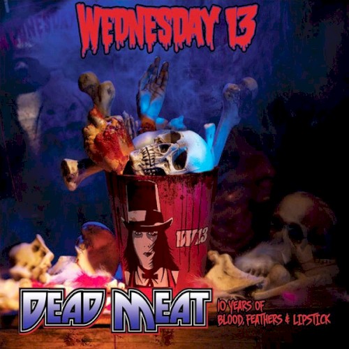 Dead Meat: 10 Years of Blood, Feathers & Lipstick