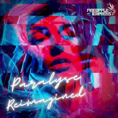 Paralyse (Reimagined) feat. Skyro