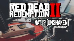 Red Dead Redemption 2 - May i stand unshaken