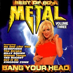 Best of 80's Metal, Volume Three: Bang Your Head