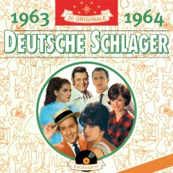Deutsche Schlager 1963 - 1964