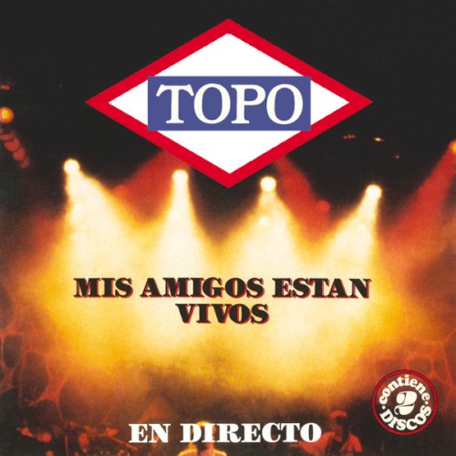 Mis amigos están vivos: En directo