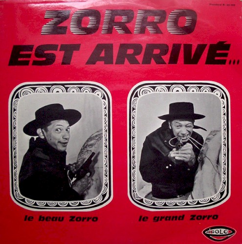 Zorro est arrivé