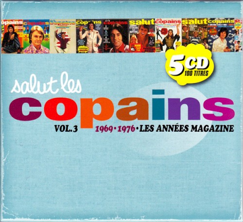 Salut les Copains, Volume 3 : 1969-1976 : Les Années magazine