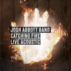 Catching Fire (Live Acoustic)