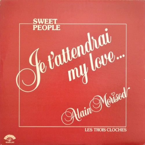 Je T'attendrai My Love