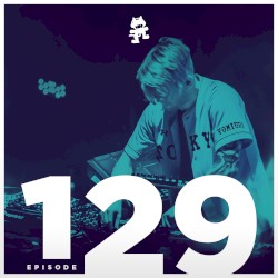 2016-11-15: Monstercat Podcast, Ep. 129 (Challenge 2 – Full Circle, Pt. 2)