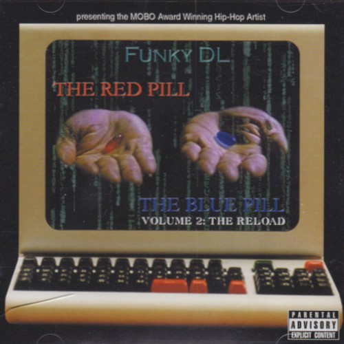The Red Pill, The Blue Pill: Volume 2: The Reload