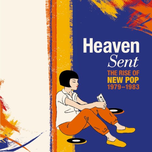Heaven Sent: The Rise of New Pop 1979–1983