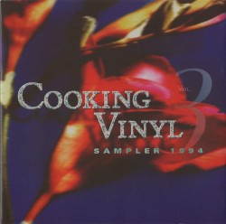 Cooking Vinyl Sampler, Volume 3: 1994