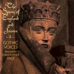 The Spirits of England and France, 2: Songs of the Trouvères