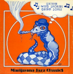 Reefer Songs: 16 Original Jazz Classics