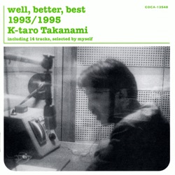 Well, Better, Best 1993 / 1995