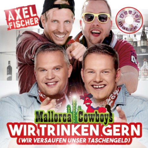 Wir trinken gern (Wir versaufen unser Taschengeld)