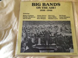 Big Bands on the Air! 1938 ‐ 1946