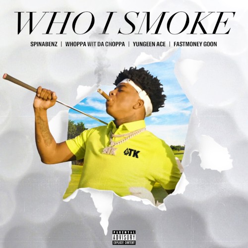Who I Smoke