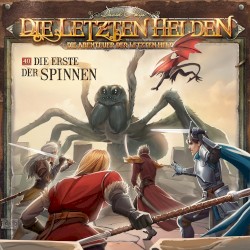 Die Abenteuer der Letzten Helden 40: Die Erste der Spinnen