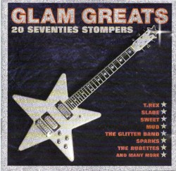 Glam Greats: 20 Seventies Stompers