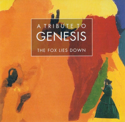 The Fox Lies Down: A Tribute to Genesis
