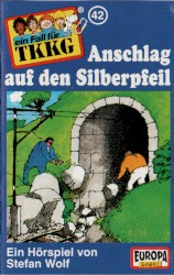 TKKG 42: Anschlag auf den Silberpfeil