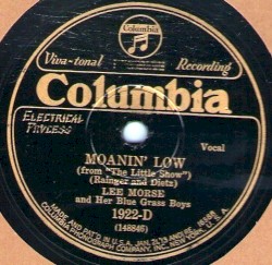 Moanin' Low / Sweetness