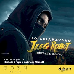 Lo chiamavano Jeeg Robot