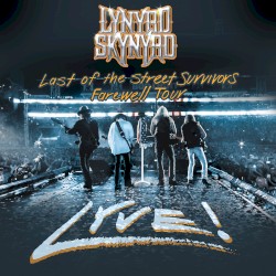 Last of the Street Survivors Farewell Tour Lyve!