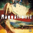 Raggatronic