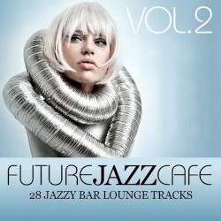 Future Jazz Cafe, Vol. 2