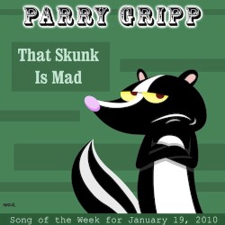 That Skunk Is Mad
